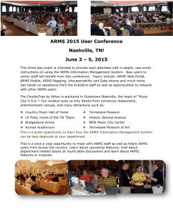 ARMS 2015 User Conference Nashville, TN! June 3 – 5, 2015