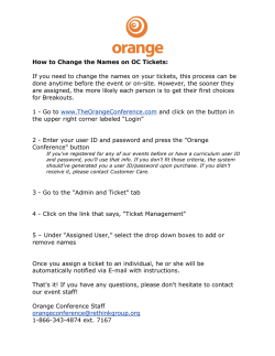 How to Change the Names on OC Tickets: If you need to change the