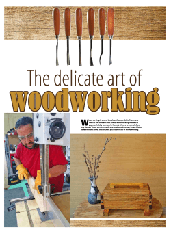 Wood carving is one of the oldest human skills. From