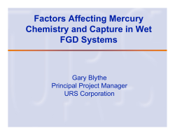 Factors Affecting Mercury Chemistry and Capture in Wet FGD Systems