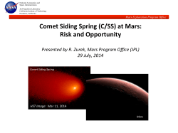 Comet Siding Spring (C/SS) at Mars: Risk and Opportunity