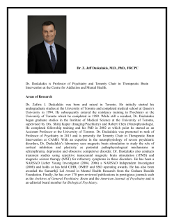 Dr. Z. Jeff Daskalakis, M.D., PhD., FRCPC Dr. Daskalakis is