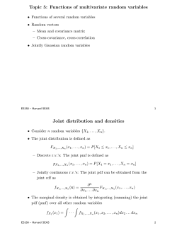 Topic 5: Functions of multivariate random variables Joint distribution
