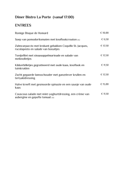 Diner Bistro La Porte (vanaf 17:00) ENTREES