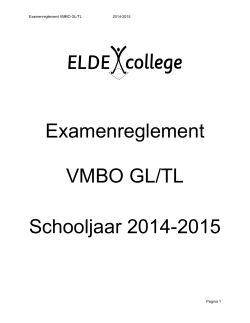 Examenreglement VMBO GL/TL Schooljaar 2014-2015