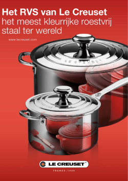 Het RVS van Le Creuset het meest kleurrijke roestvrij staal ter wereld