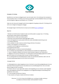Huisregels I-VY climbing Sportklimmen is een leuke en uitdagende