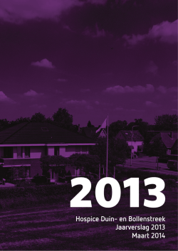 Hospice Duin- en Bollenstreek Jaarverslag 2013 Maart 2014