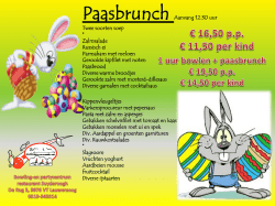 Paasbrunch Aanvang 12.30 uur Twee soorten soep * Zalmsalade