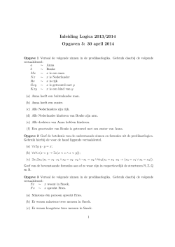 Inleiding Logica 2013/2014 Opgaven 5: 30 april 2014