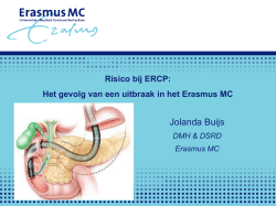 Risico bij ERCP: Een uitbraak in het Erasmus MC