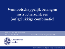 Vennootschappelijk belang en instructiebevoegdheid
