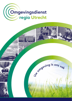 U w om geving is ons vak - Omgevingsdienst regio Utrecht