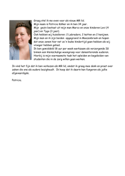 Graag stel ik me even voor als nieuw MR lid. Mijn naam is Patricia