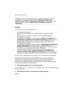 Ref: 2014.0225.01 MS Toelichting op het voorstel