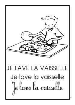 JE LAVE LA VAISSELLE Je lave la vaisselle Je lave la vaisselle