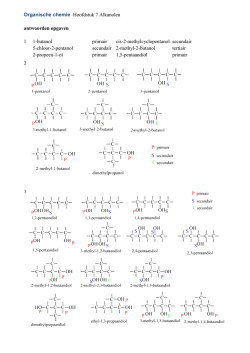 Organische chemie Hoofdstuk 7 Alkanolen