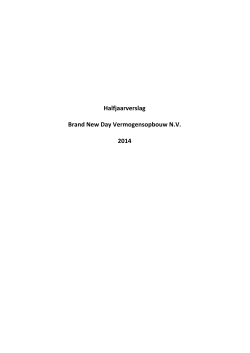 Halfjaarverslag Brand New Day Vermogensopbouw N.V. 2014