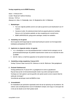 Afwezig (m.k.): Mevr. A. Oosterwijk, mevr. G. Borghardt en dhr. G