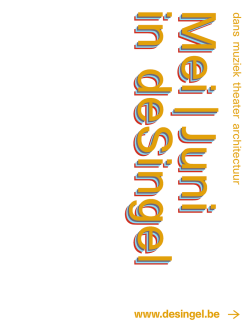 d a ns m u zie k th e ate r  a rc h ite c tu u r www.desingel.be