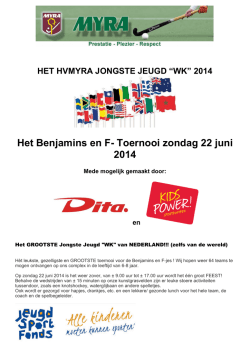 Het Benjamins en F- Toernooi zondag 22 juni 2014