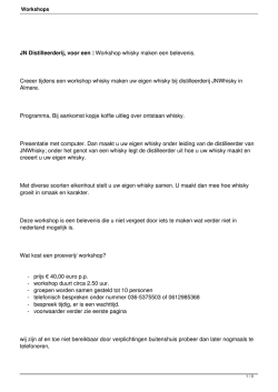 JN Distilleerderij, voor een Workshop whisky maken