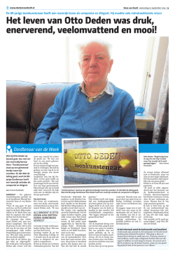 Het leven van Otto Deden was druk, enerverend, veelomvattend en