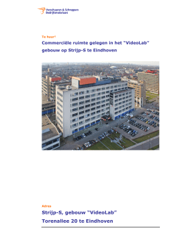 Strijp-S, gebouw “VideoLab” Torenallee 20 te Eindhoven