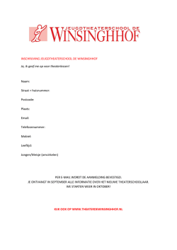 INSCHRIJVING JEUGDTHEATERSCHOOL DE WINSINGHHOF Ja