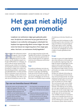 Het gaat niet altijd om een promotie
