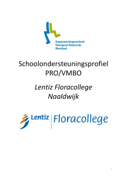 Schoolondersteuningsprofiel PRO/VMBO Lentiz Floracollege