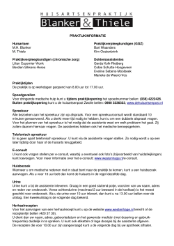 PRAKTIJKINFORMATIE Huisartsen M.H. Blanker M. Thiele