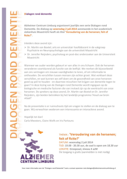 DIALOGEN ROND DEIVIENTIE - Alzheimer Centrum Limburg