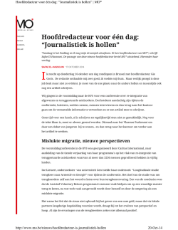 Hoofdredacteur voor &eacute;&eacute;n dag: &ldquo;Journalistiek is hollen&rdquo;