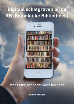 Digitaal schatgraven bij de KB (Koninklijke Bibliotheek)