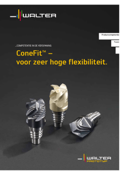 ConeFit™ — voor zeer hoge flexibiliteit.