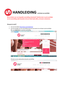 HANDLEIDING inschrijven op wachtlijst Zijn de tickets voor een