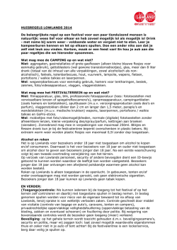 HUISREGELS LOWLANDS 2014 De belangrijkste regel op een
