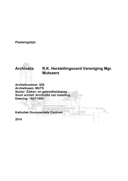 Archivalia R.K. Herstellingsoord Vereniging Mgr. Mutsaers