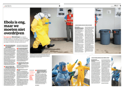 Ebola is eng, maar we moeten niet ove rd r i jve n