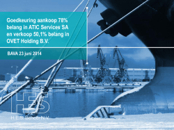Goedkeuring aankoop 78% belang in ATIC Services SA en verkoop