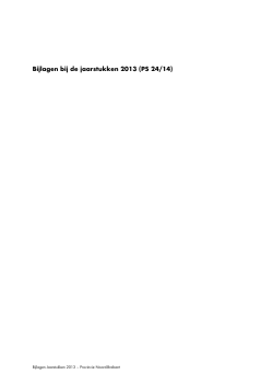 Bijlagen bij de jaarstukken 2013 (PS 24/14) - Provincie Noord