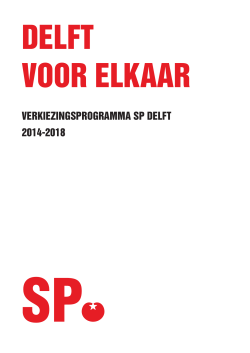 VERKIEZINGSPROGRAMMA SP DELFT 2014-2018