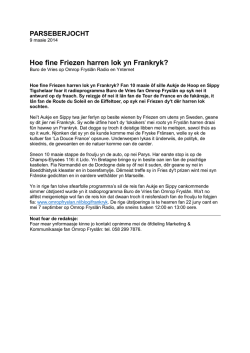 Hoe fine Friezen harren lok yn Frankryk?