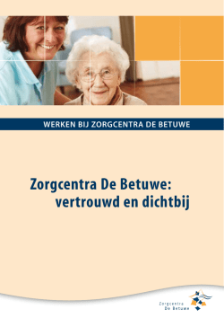 Download hier - Zorgcentra de Betuwe