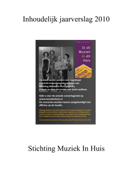 Inhoudelijk jaarverslag 2010 Stichting Muziek In Huis
