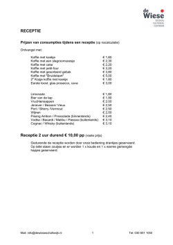 RECEPTIE Receptie 2 uur durend € 10,00 pp (vaste prijs)