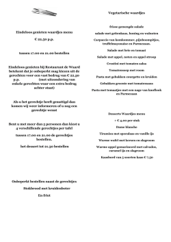 Eindeloos genieten waardjes menu &euro; 22,50 p.p. tussen 17.00 en