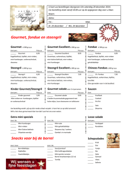 Gourmet, fondue en steengril Snacks voor bij de borrel