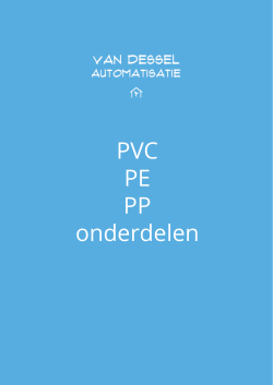 PVC PE PP onderdelen - Van Dessel Automatisatie